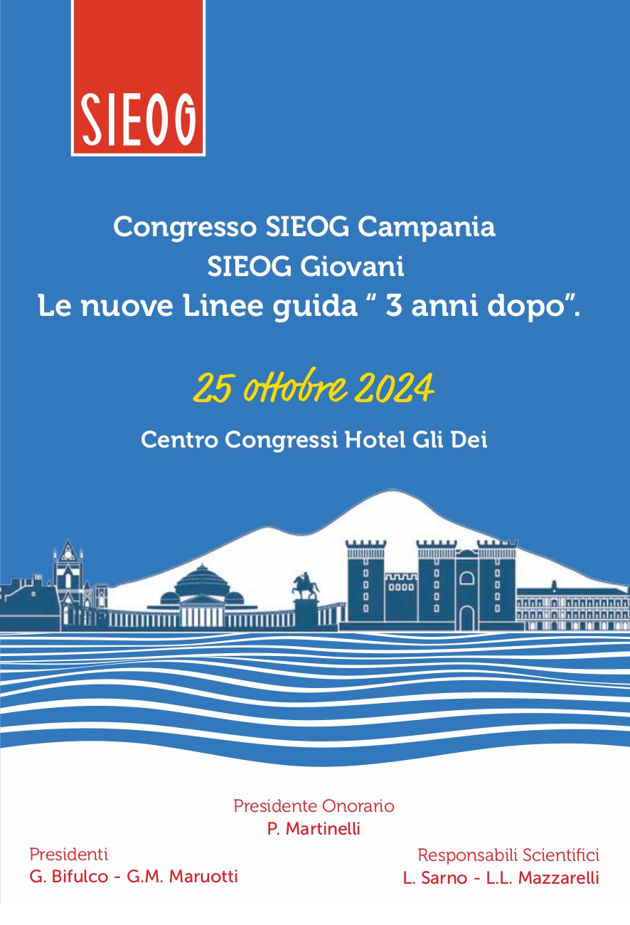 CONGRESSO SIEOG CAMPANIA -LE NUOVE LINEE GUIDA “ 3 ANNI DOPO”.