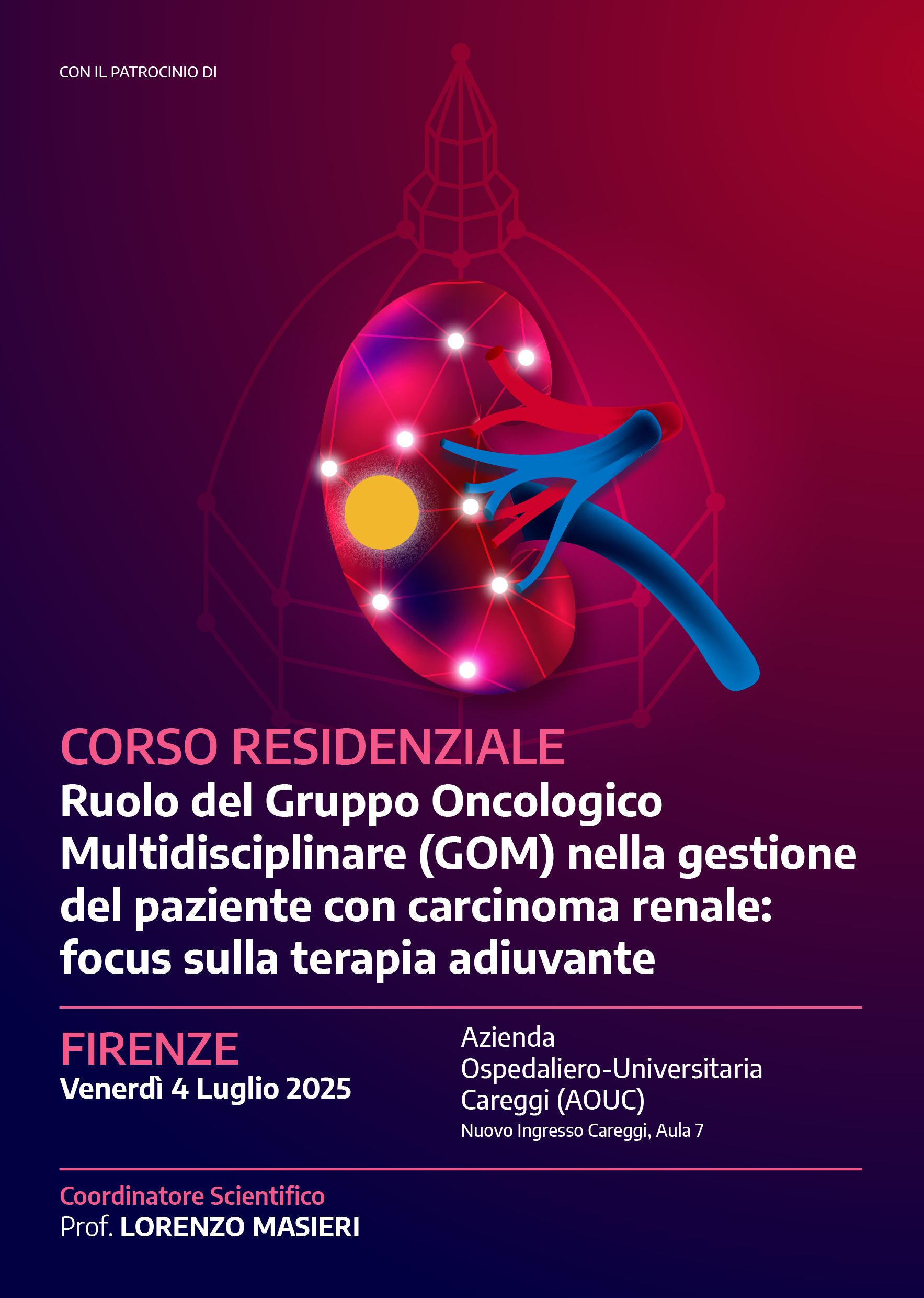 RUOLO DEL GRUPPO ONCOLOGICO MULTIDISCIPLINARE (GOM) NELLA GESTIONE DEL PAZIENTE CON CARCINOMA RENALE: FOCUS SULLA TERAPIA ADIUVANTE