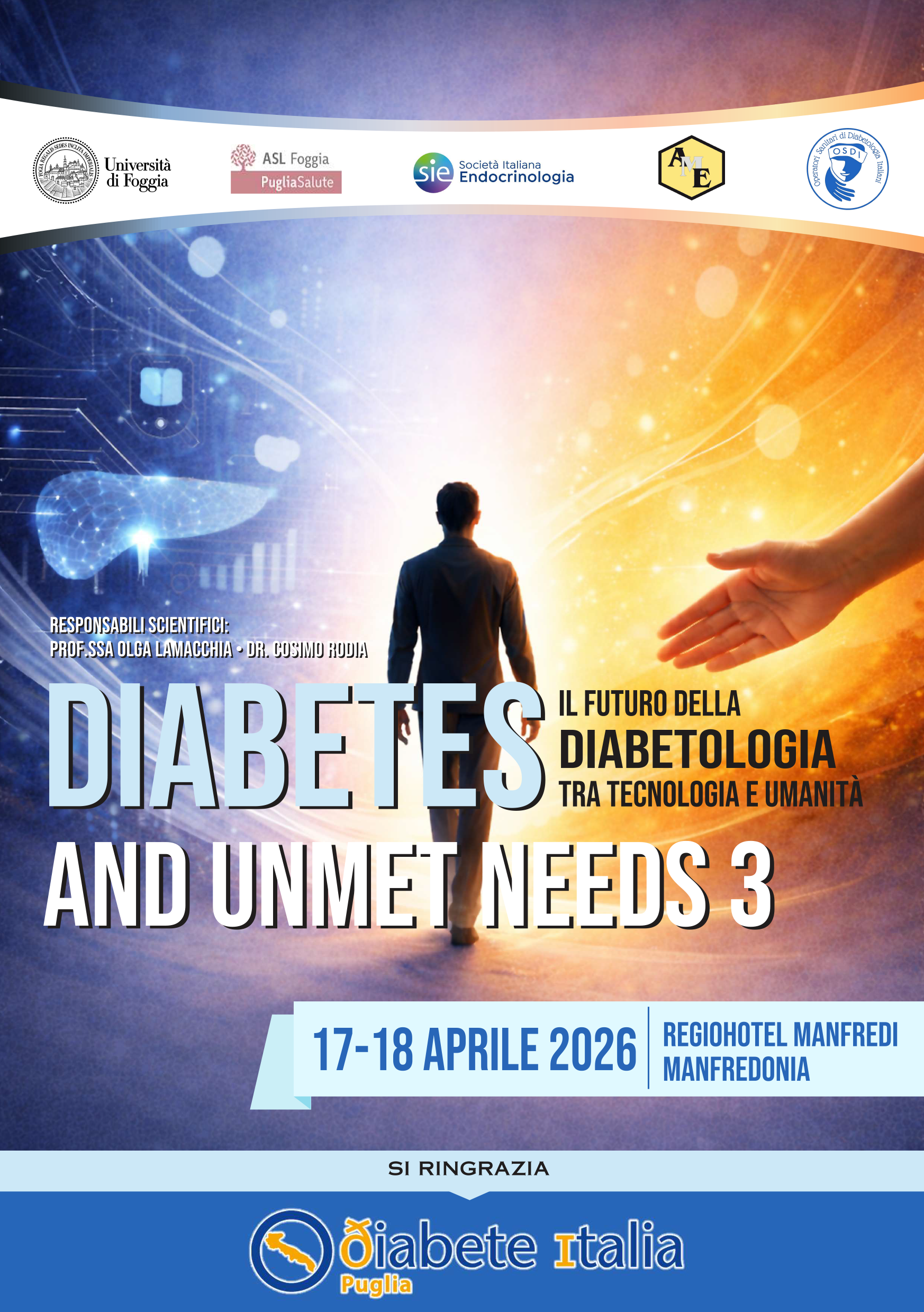 DIABETES AND UNMET NEEDS 3. IL FUTURO DELLA DIABETOLOGIA TRA TECNOLOGIA E UMANITÀ