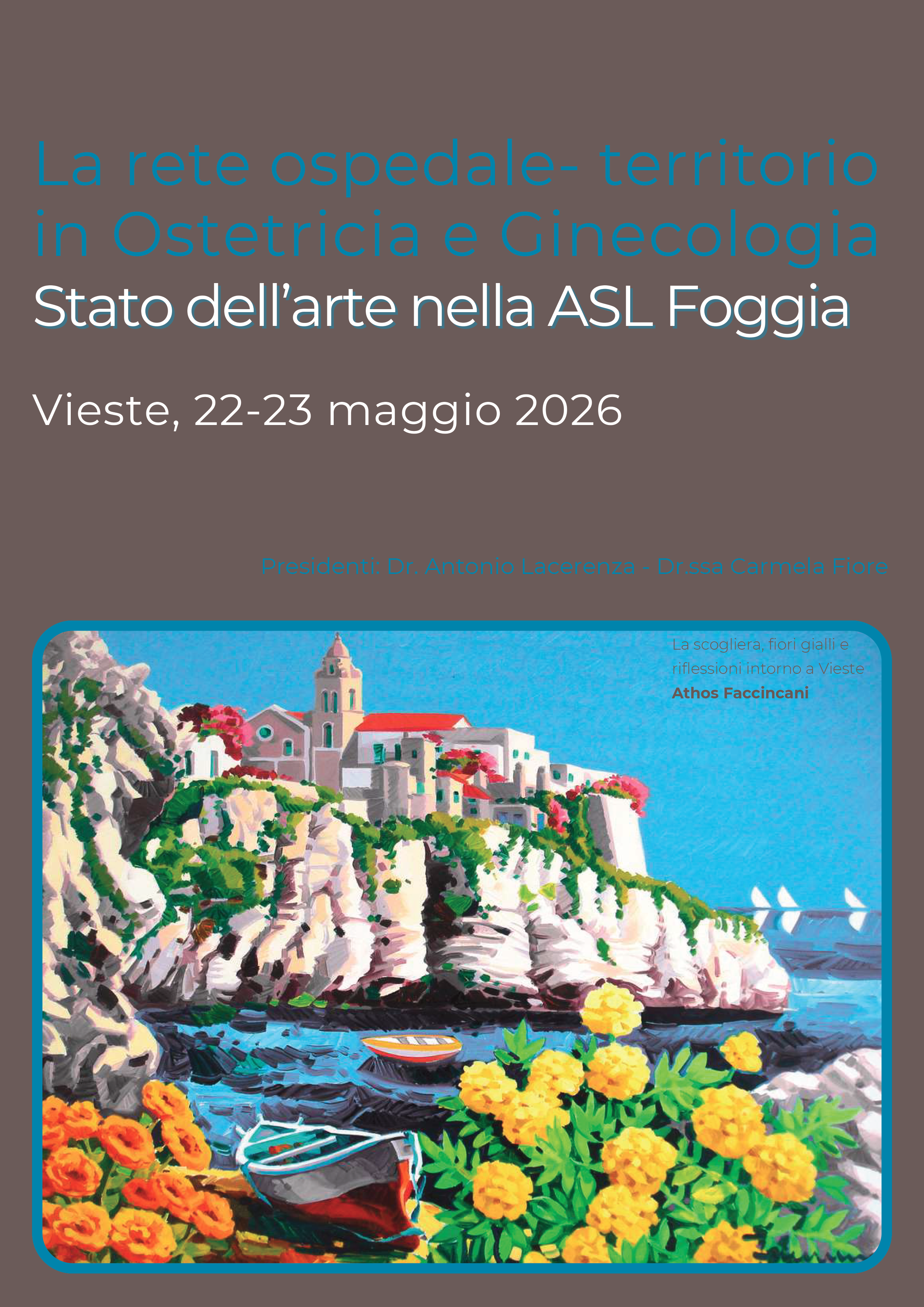 La rete ospedale- territorio in Ostetricia e Ginecologia Stato dell’arte nella ASL Foggia