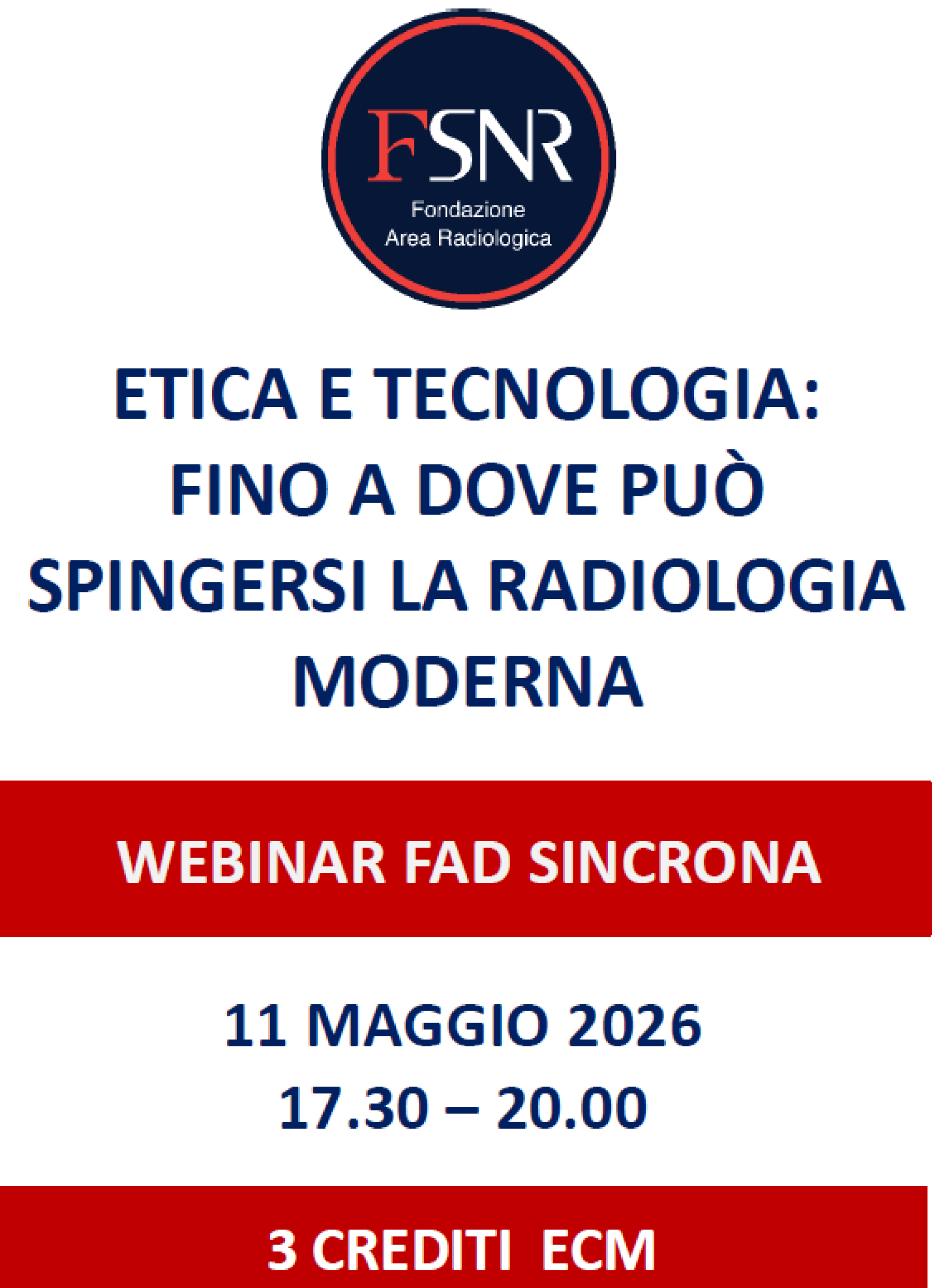 ETICA E TECNOLOGIA: FINO A DOVE PUÒ SPINGERSI LA RADIOLOGIA MODERNA